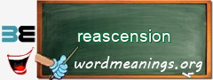WordMeaning blackboard for reascension